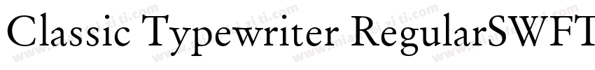 Classic Typewriter RegularSWFTE字体转换